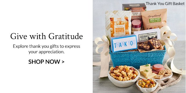 Give with Gratitude - Explore thank you gifts to express your appreciation.