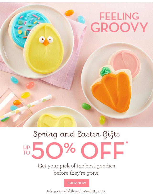 Feeling Groovy - Spring and Easter Gifts Up to 50% Off*