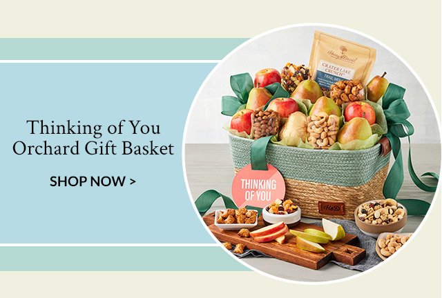 Thinking of You Orchard Gift Basket