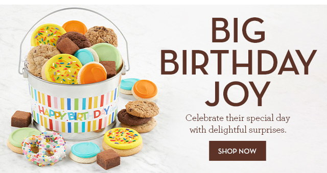 Big Birthday Joy - Celebrate their special day with delightful surprises.