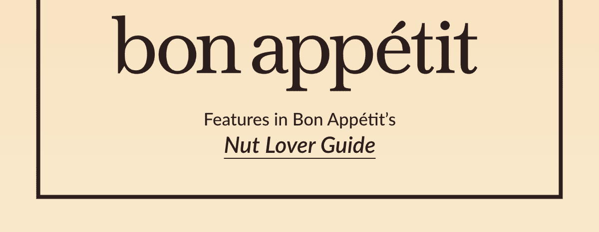 Bon Appétit's Nut Lover Guide