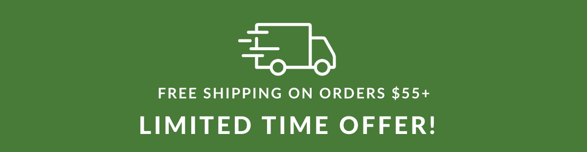 Limited-Time Offer - Free Shipping on Orders \\$55+