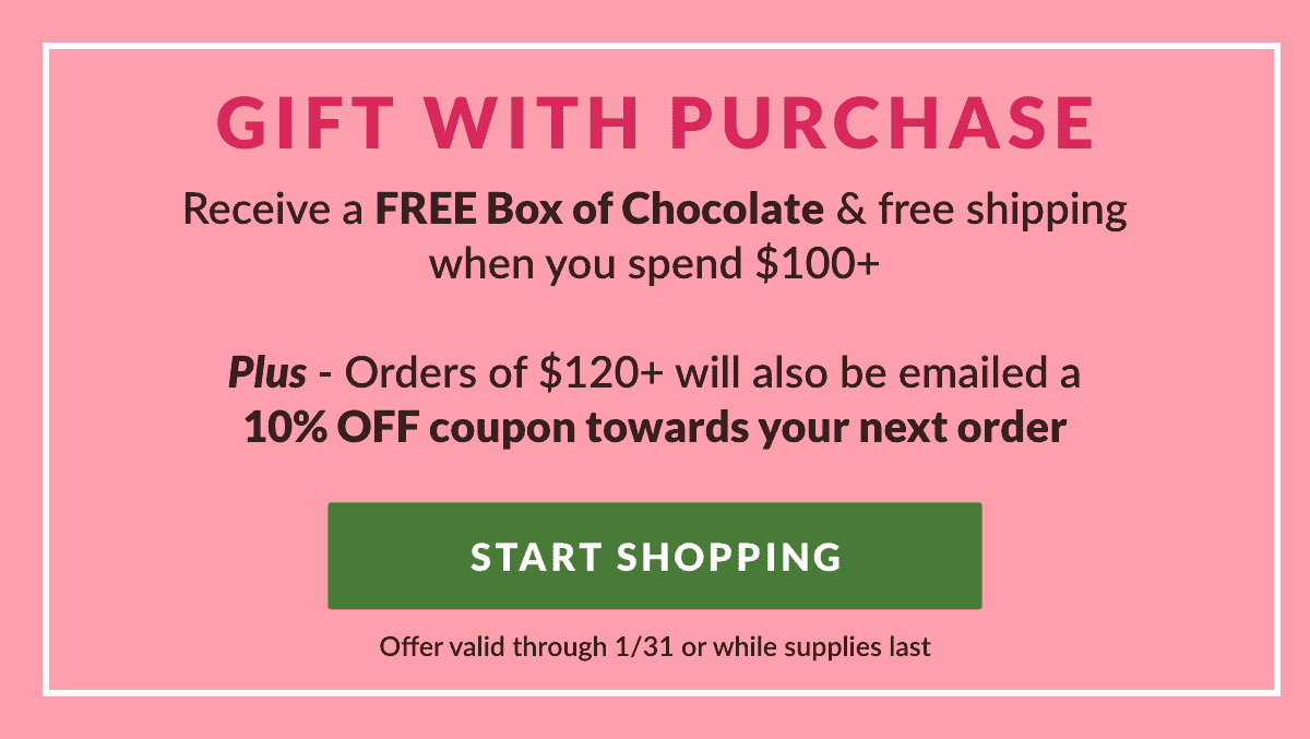 Free box of chocolate when you spend \\$100+