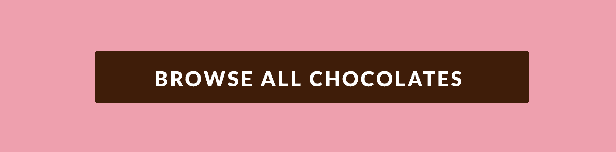 Browse All Chocolates