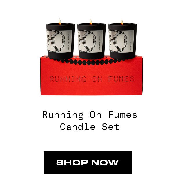 Running on Fumes Candle Set SHOP NOW