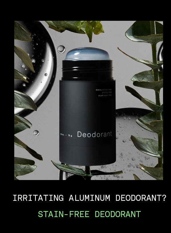 Irritating Aluminum Deodorant → Stain-Free Deodorant