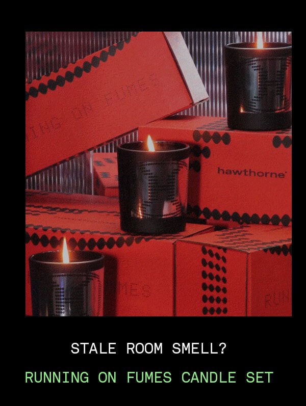 Stale Room Smell → Running On Fumes Candle Set