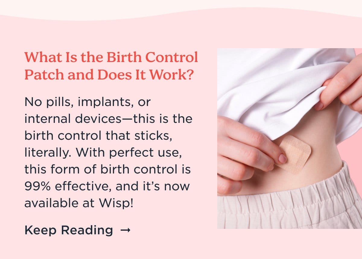 What Is the Birth Control Patch and Does It Work?