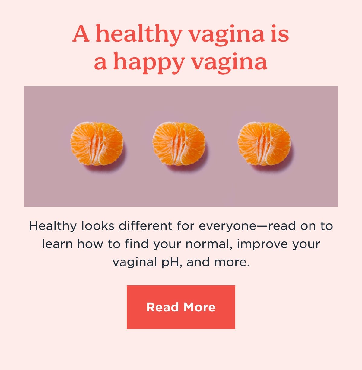 A healthy vagina is a happy vagina | Read More