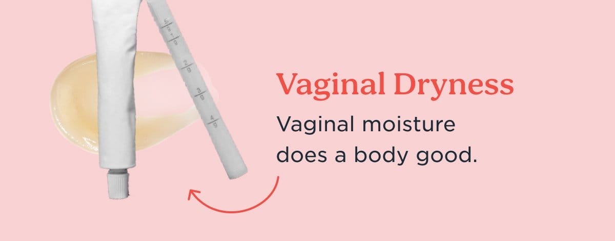 Vaginal Dryness