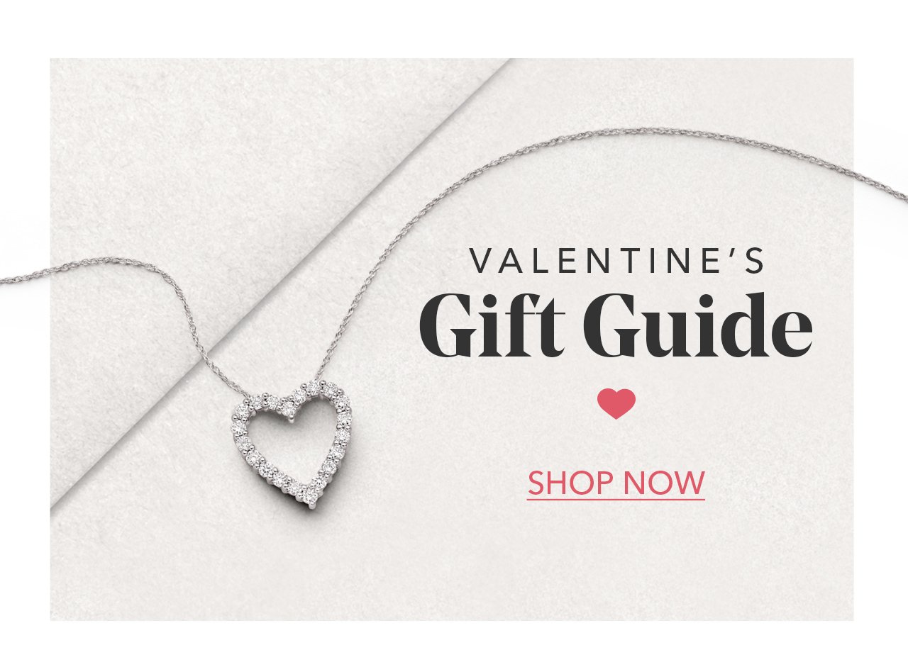 VALENTINE'S Gift Guide | SHOP NOW