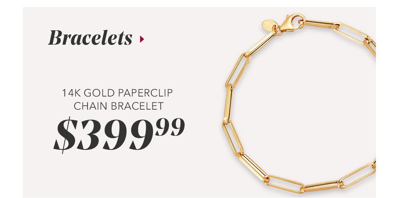 Bracelets - 14K GOLD PAPERCLIP CHAIN BRACELET \\$399.99