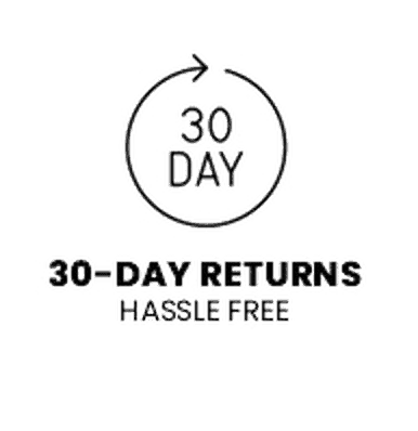 30-Day Returns, Hassle Free