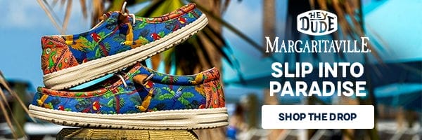 Footer Banner: SHOP HEYDUDE x MARGARITAVILLE