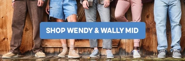 Footer Banner: SHOP WENDY & WALLY MID