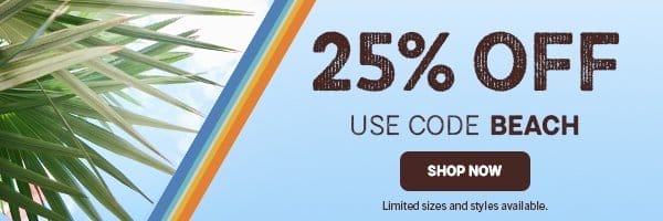 Footer Banner: 25% Off Collection