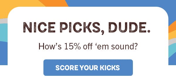 Headline: Nice picks, dude