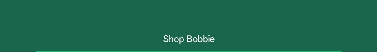 Shop Bobbie