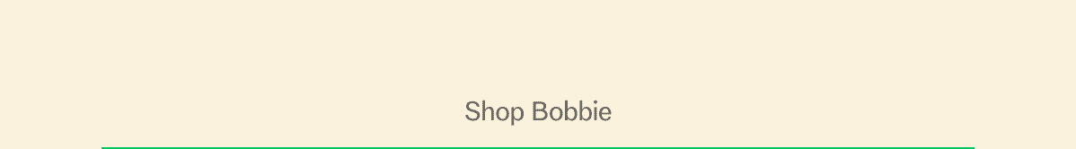 Shop Bobbie