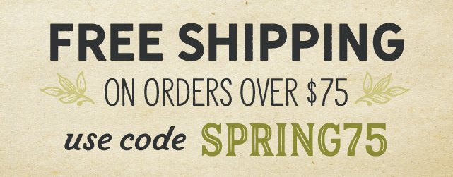 Free shipping on orders over \\$75+ with code SPRING75