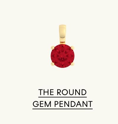 The Round Gem Pendant