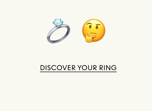 Discover Your Ring
