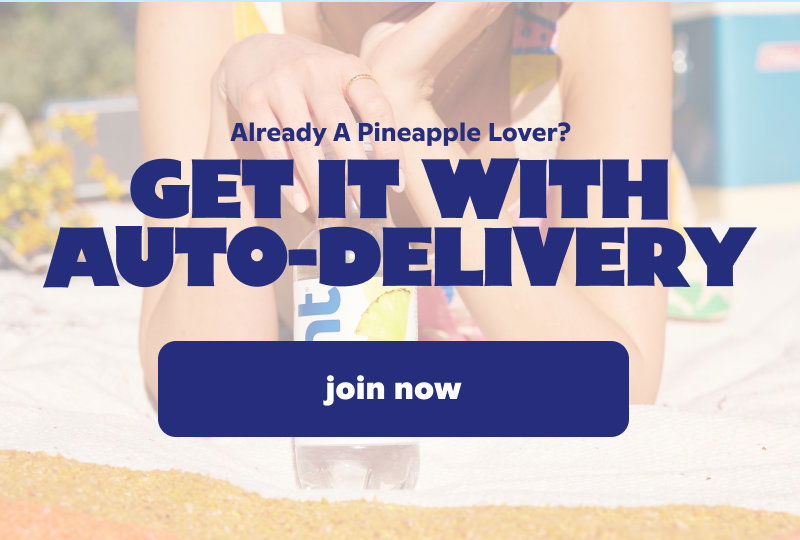 Get Pineapple Smashups with Auto-Delivery