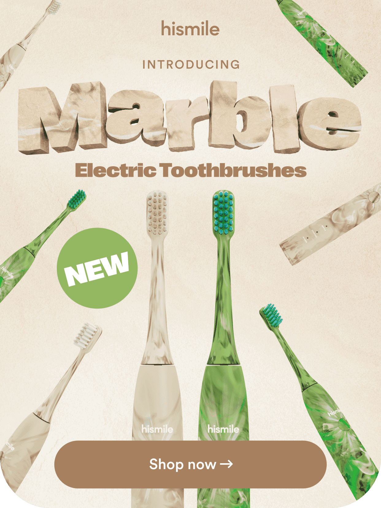 hismile. Introducing marble electric toothbrushes. New. Shop now.