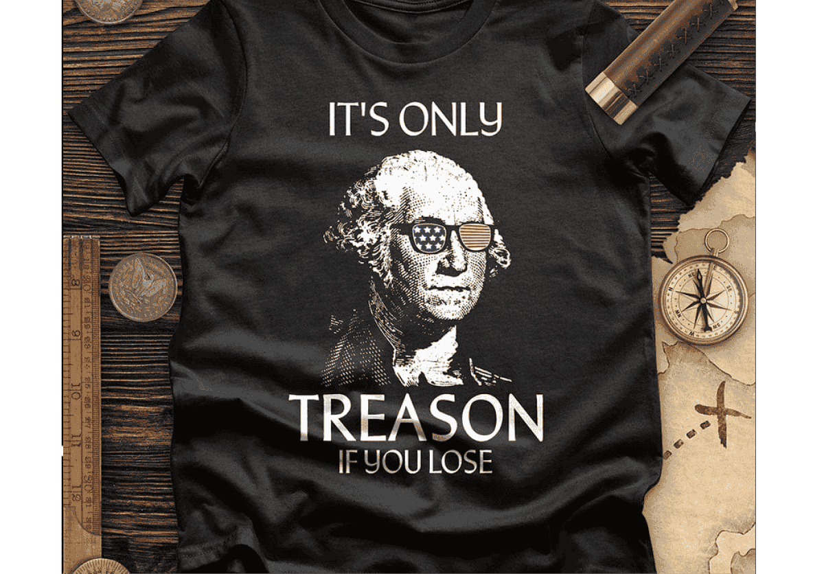 [Featured image of black It’s Only Treason tee]