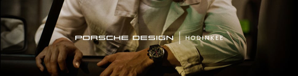 Porsche Design x Hodinkee