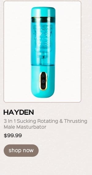 HAYDEN 3 In 1 Sucking Rotating&Thrusting Male Masturbator