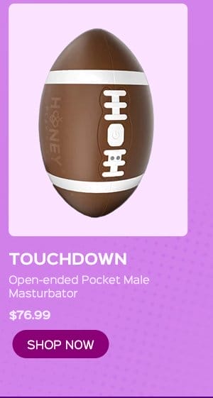 TOUCHDOWN Open-ended Pocket Male Masturbator