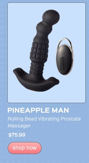 PINEAPPLE MAN Rolling Bead Vibrating Prostate Massager