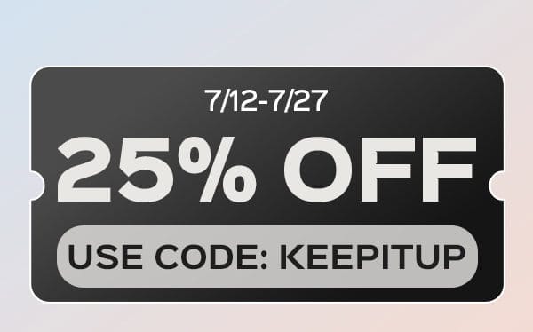 Use code: KEEPITUP to enjoy 25% OFF on all toys in the mail