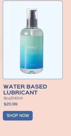 Water Based Lubricant in 8oz/240ml (US Only)