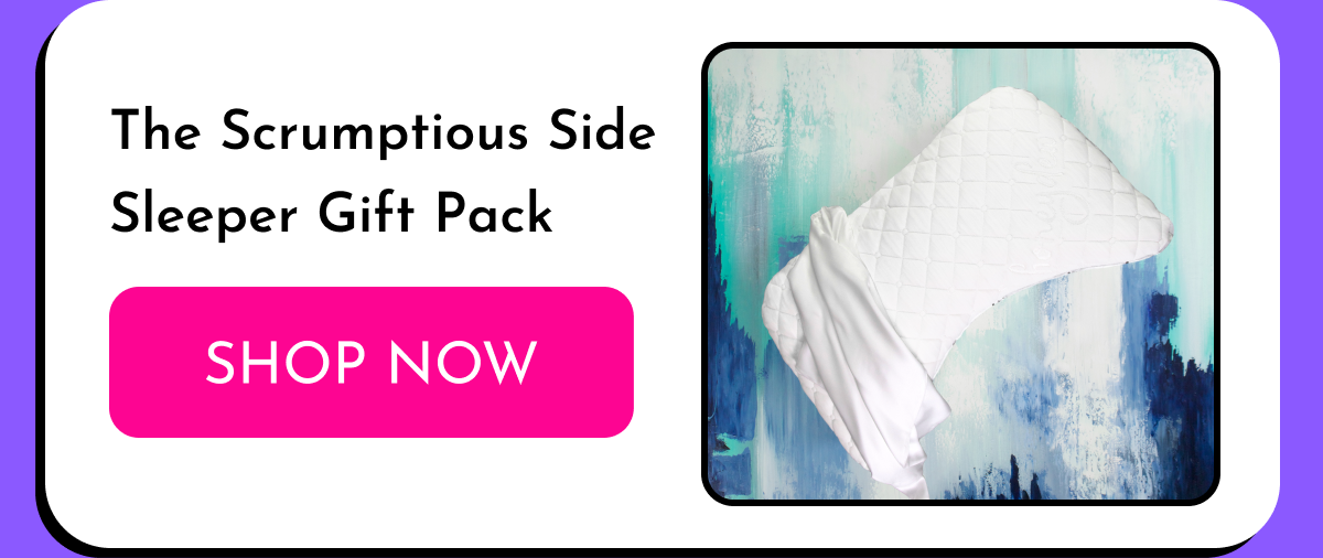 The Scrumptious Side Sleeper Gift Pack