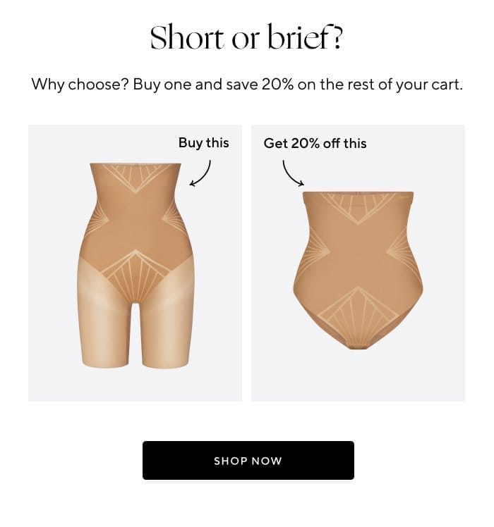 Short or brief? | Why choose? Buy one and save 20% on the rest of your cart. | SHOP NOW 