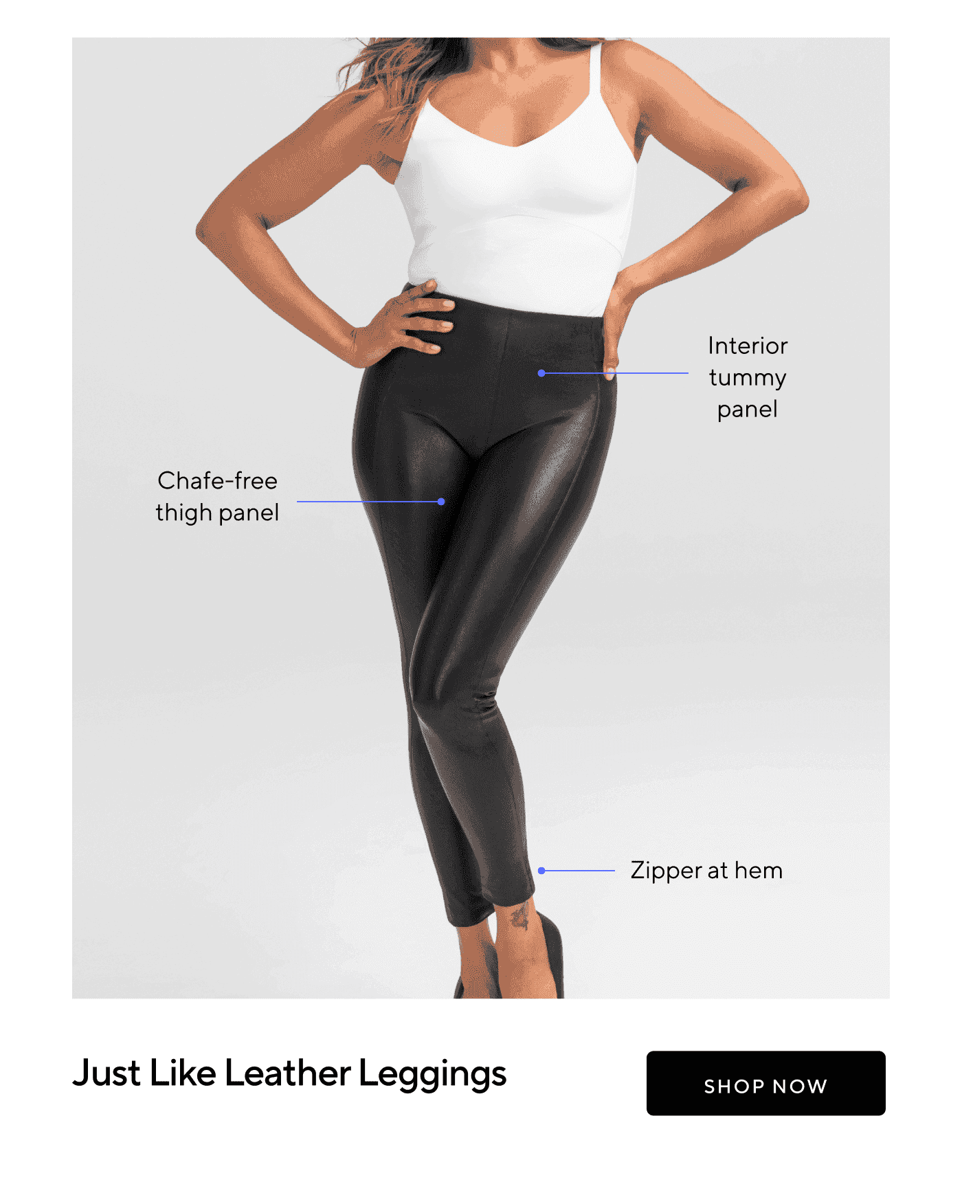 Interior tummy panel | Chafe-free thigh panel | Zipper at hem | Just Like Leather Legging | SHOP NOW 