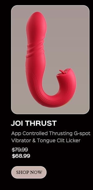 JOI THRUST App Controlled Thrusting G-spot Vibrator & Tongue Clit Licker