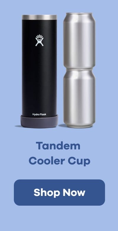 Tandem Cooler Cup | Show Now