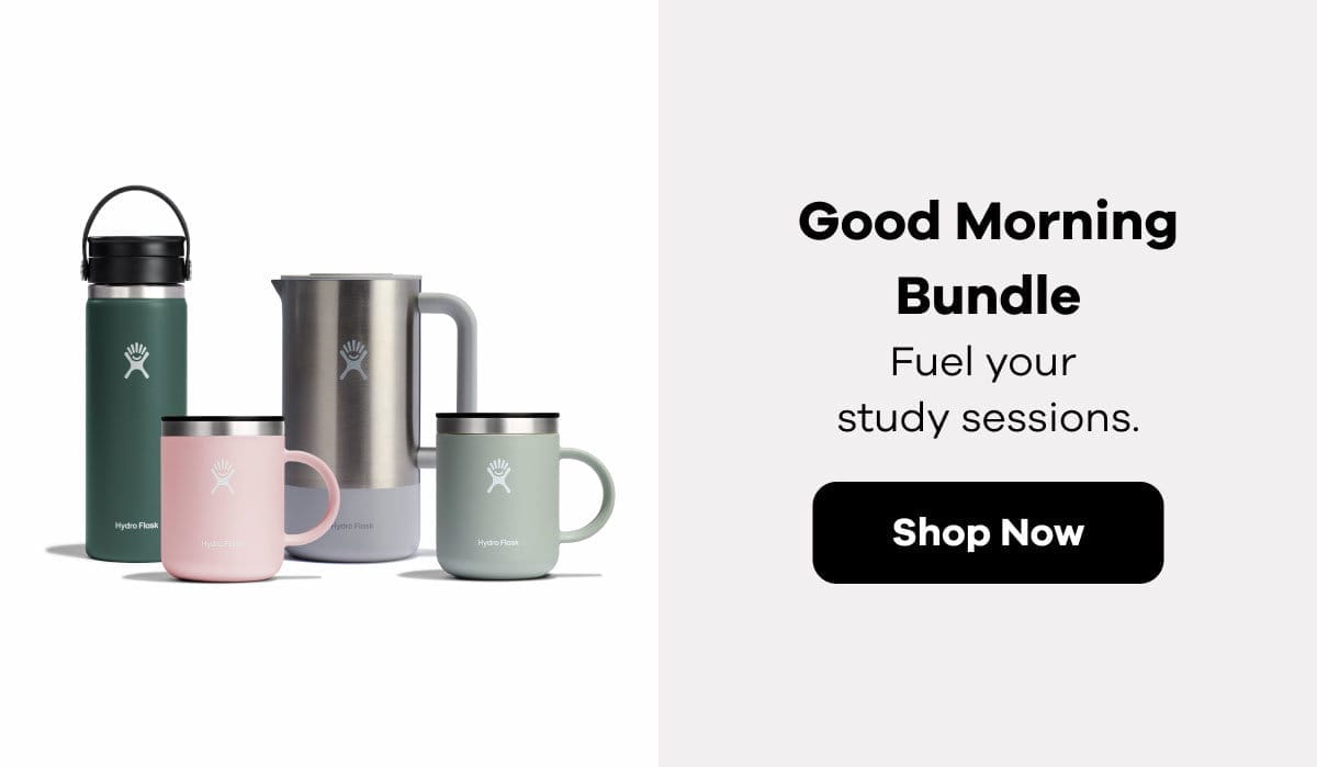 Good Morning Bundle: Fuel your study sessions. | Shop Now