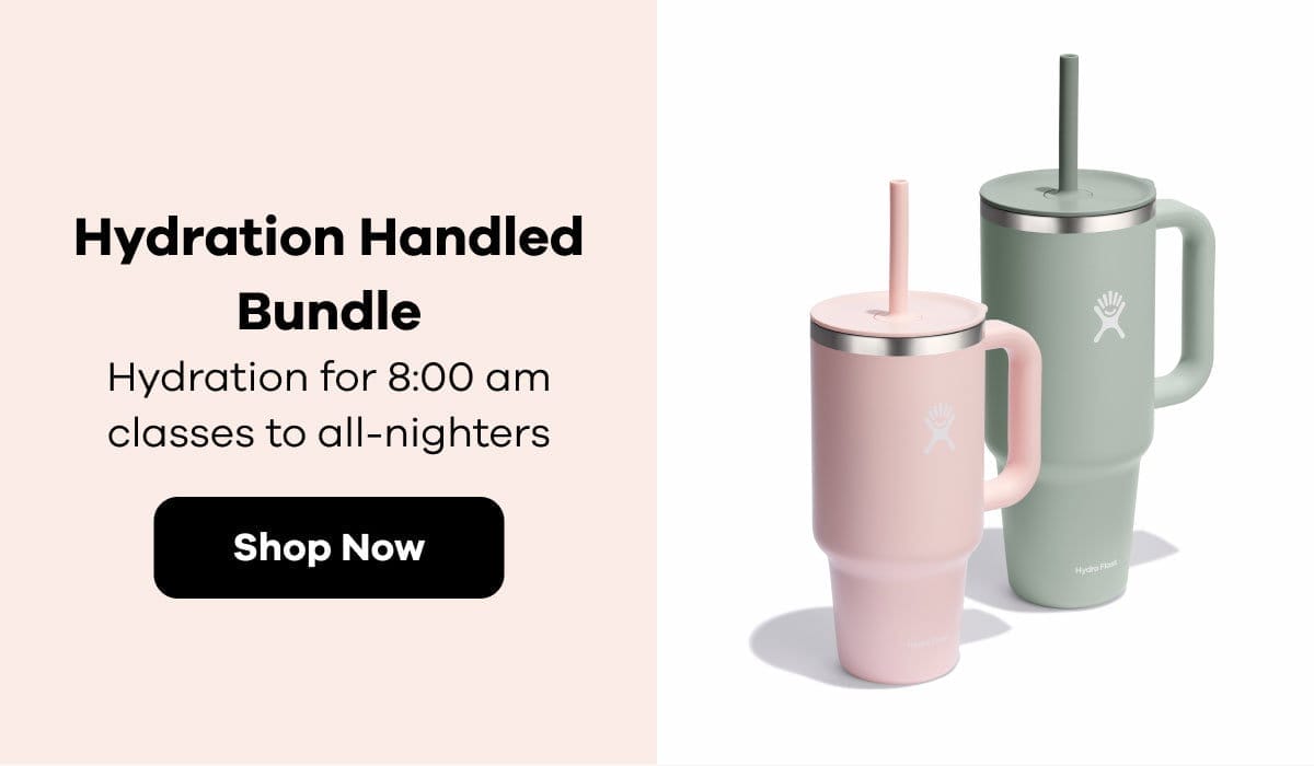 Hydration Handled Bundle: Hydrate from 8ams to all-nighters. | Shop Now