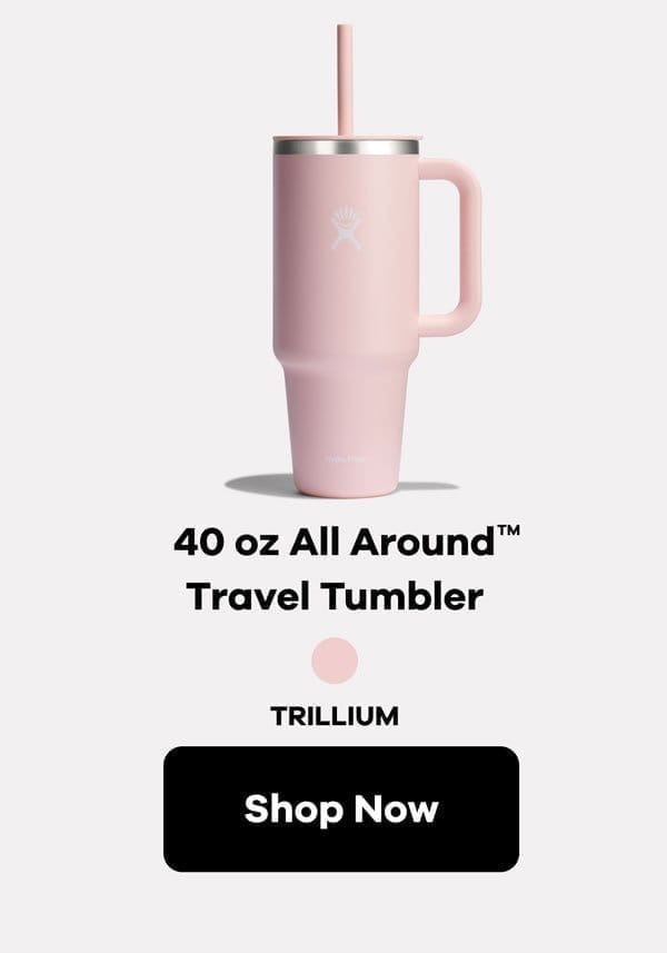 40 oz All Around Travel Tumbler | Shop Now