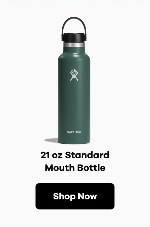 21 oz Standard Mouth Bottle