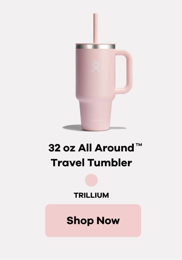 32 oz All Around Travel Tumbler | Shop Now