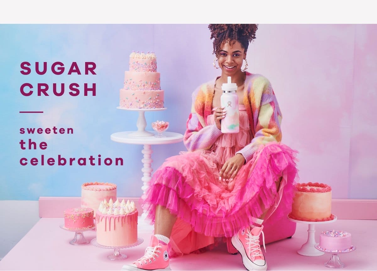 Sweeten the celebration | Shop Sugar Crush
