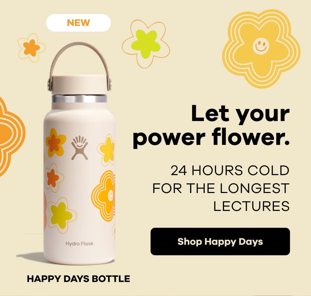 Let your power flower. | Shop Happy Days