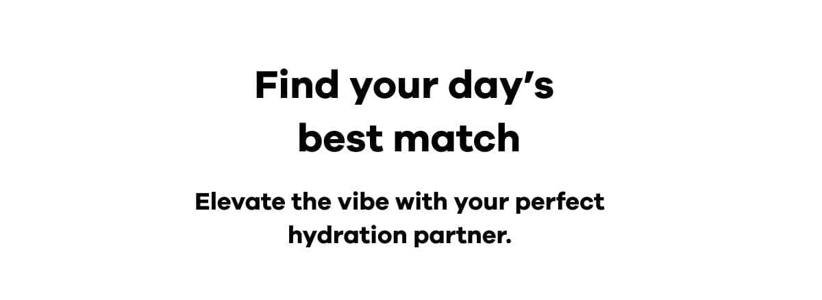 Find your day's best match