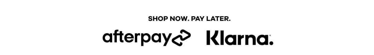 Shop Now. Pay Later. 