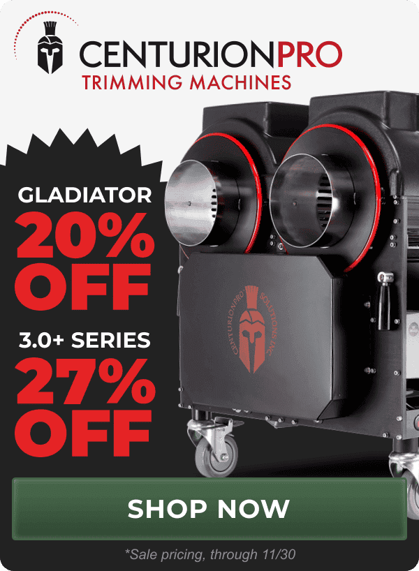 Centurion Pro Trimming Machines - 20% Off Gladiator and 27% Off 3.0+ Series through 11/30 | Shop Now